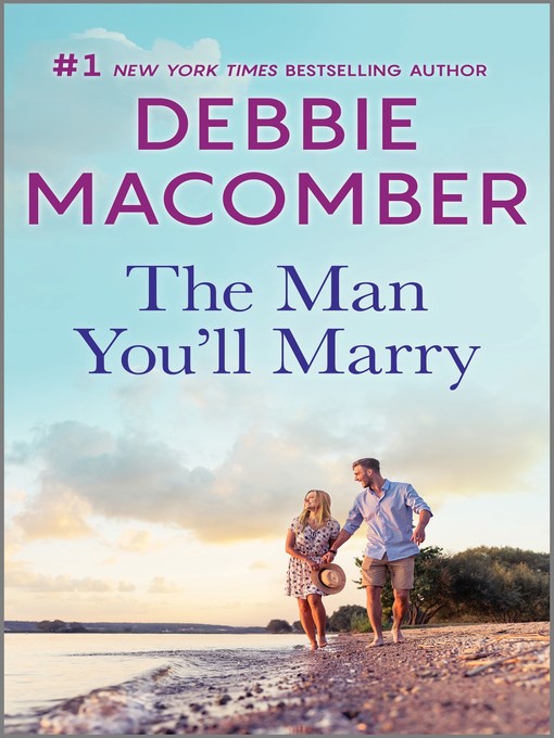 Title details for The Man You'll Marry by Debbie Macomber - Available